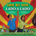 Side by Side/Lado a lado: The Story of Dolores Huerta and Cesar Chavez/La historia de Dolores Huerta y César Chávez (Bilingual English-Spanish) (Spanish Edition)